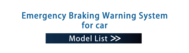Emergency Braking Warning System for car Model List